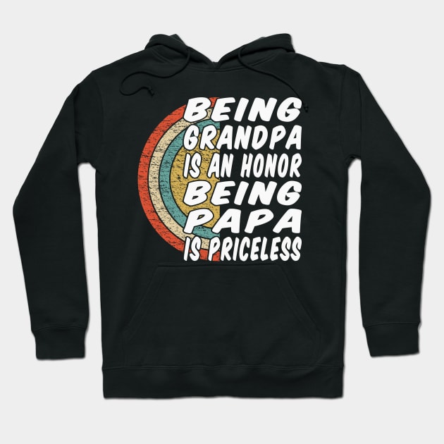 Being Papa Is Priceless Typography Vintage Retro Hoodie by JaussZ